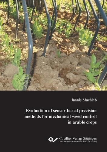 Cover image for Evaluation of sensor-based precision methods for mechanical weed control in arable crops