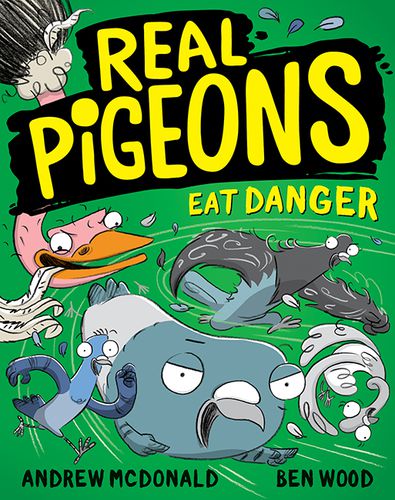 Cover image for Real Pigeons Eat Danger (Real Pigeons, Book 2)