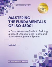 Cover image for MASTERING The Fundamentals of ISO 45001