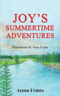 Cover image for Joy's Summertime Adventures