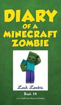 Cover image for Diary of a Minecraft Zombie, Book 14: Cloudy with a Chance of Apocalypse