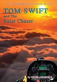 Cover image for 21-Tom Swift and the Solar Chaser (HB)