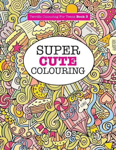 Cover image for Super Cute Colouring