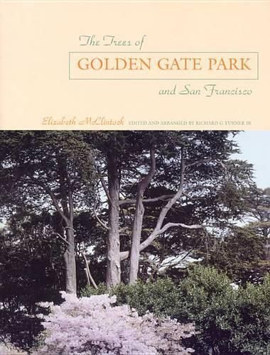 Cover image for The Trees of Golden Gate Park and San Francisco