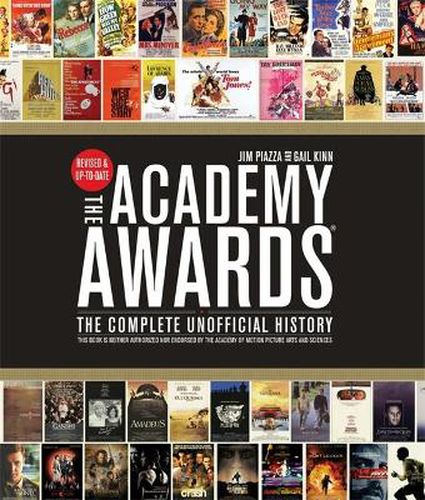 Cover image for The Academy Awards: The Complete Unofficial History - Revised and Up-To-Date