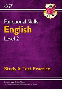 Cover image for Functional Skills English Level 2 - Study & Test Practice