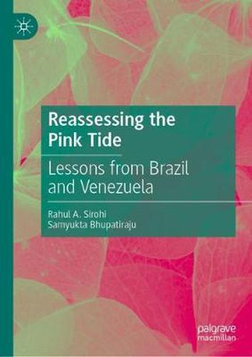 Cover image for Reassessing the Pink Tide: Lessons from Brazil and Venezuela