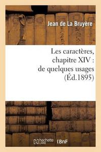 Cover image for Les Caracteres, Chapitre XIV: de Quelques Usages