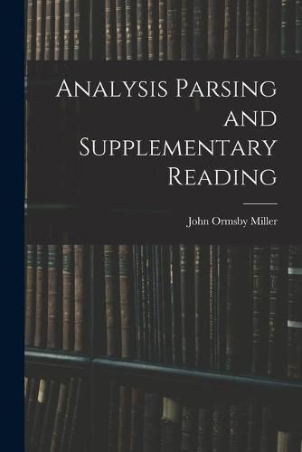 Analysis Parsing and Supplementary Reading