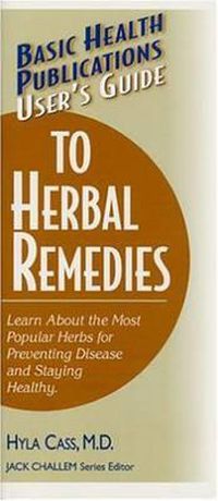 Cover image for User'S Guide to Herbal Remedies