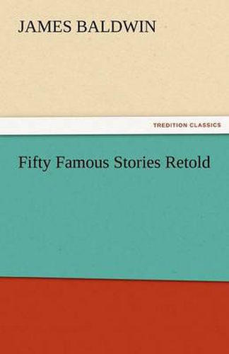 Cover image for Fifty Famous Stories Retold