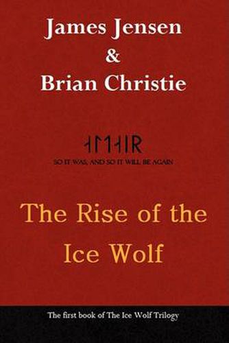 Cover image for The Rise of the Ice Wolf