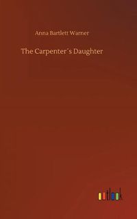 Cover image for The Carpenters Daughter