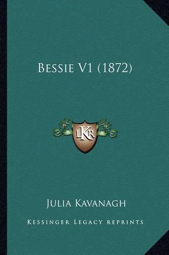 Cover image for Bessie V1 (1872)
