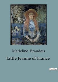 Cover image for Little Jeanne of France