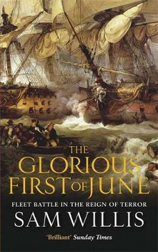 Cover image for The Glorious First of June: Fleet Battle in the Reign of Terror