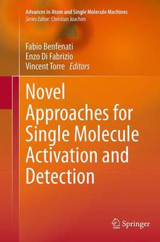 Cover image for Novel Approaches for Single Molecule Activation and Detection