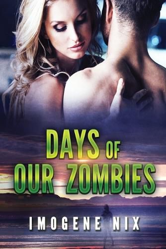 Cover image for Days of our Zombies