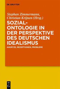 Cover image for Sozialontologie in der Perspektive des deutschen Idealismus