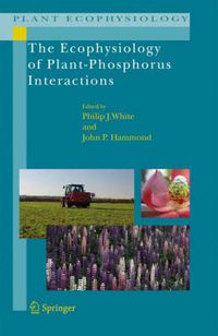 Cover image for The Ecophysiology of Plant-Phosphorus Interactions