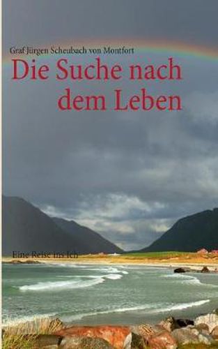 Cover image for Die Suche nach dem Leben: Eine Reise ins Ich