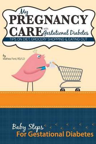 Cover image for My Pregnancy Care With Gestational Diabetes: Tips On Diet, Grocery Shopping, and Eating Out