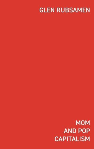 Cover image for Mom and Pop Capitalism