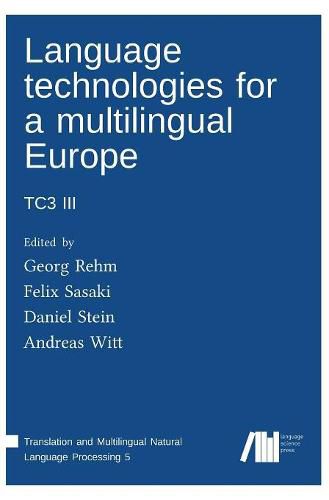 Language technologies for a multilingual Europe