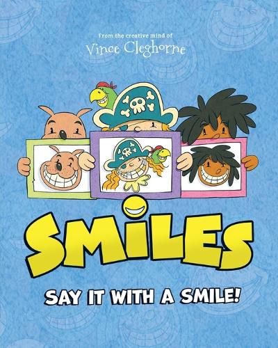 Cover image for Smiles: Say It With A Smile!