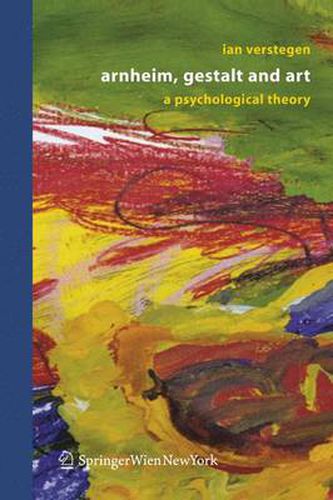 Cover image for Arnheim, Gestalt and Art: A Psychological Theory