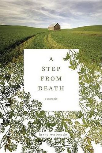 A Step from Death: A Memoir