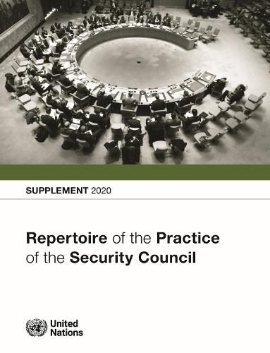 Repertoire of the Practice of the Security Council: Supplement 2020