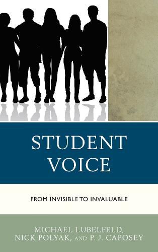 Cover image for Student Voice: From Invisible to Invaluable