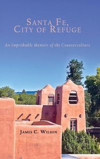 Cover image for Santa Fe, City of Refuge