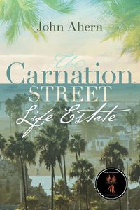 Cover image for The Carnation Street Life Estate
