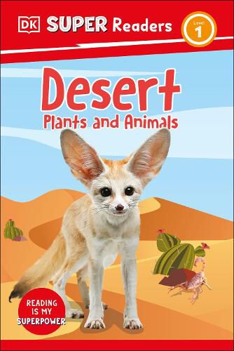 Cover image for DK Super Readers Level 1 Desert Plants and Animals