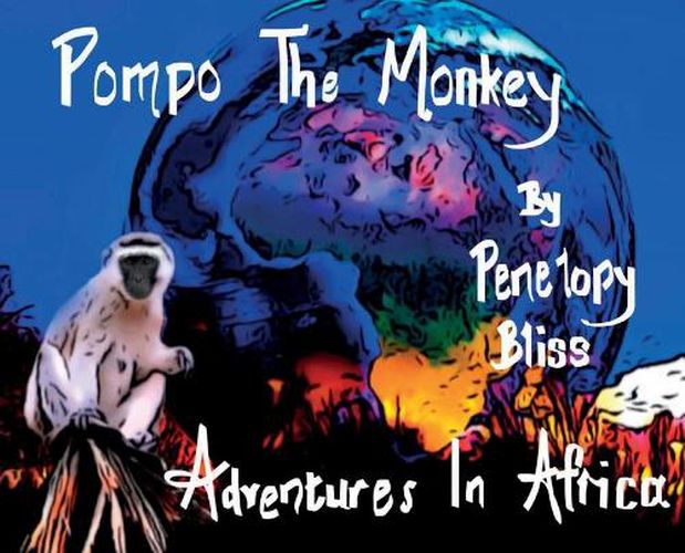 Cover image for Pompo The Monkey: Adventures In Africa