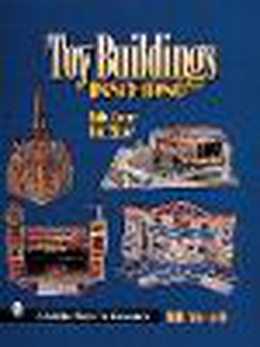 Toy Buildings 1880-1980