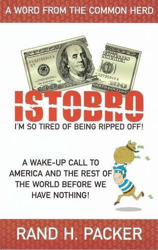 Cover image for Istobro: I'm So Tired of Being Ripped Off!