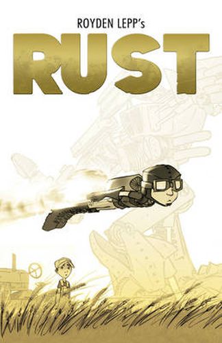 Cover image for Rust Vol. 1: A Visitor in the Field