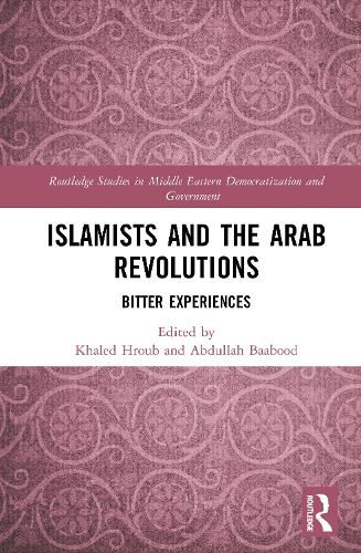 Cover image for Islamists and the Arab Revolutions