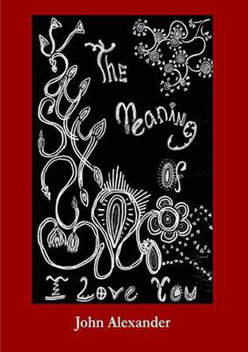 Cover image for The Meaning of I Love You