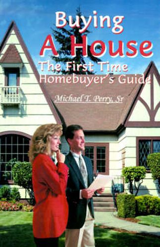 Cover image for Buying a House: The First Time Homebuyer's Guide