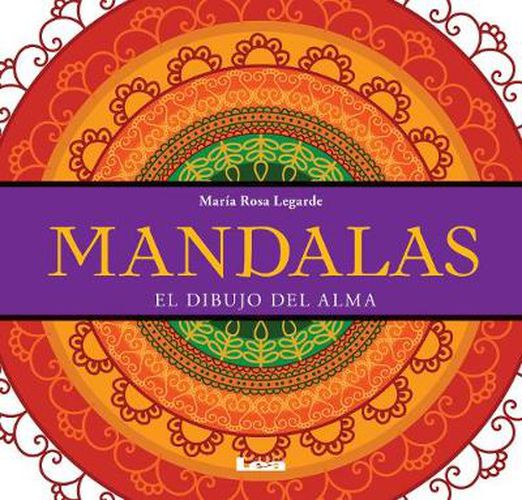 Mandalas: El Dibujo del Alma