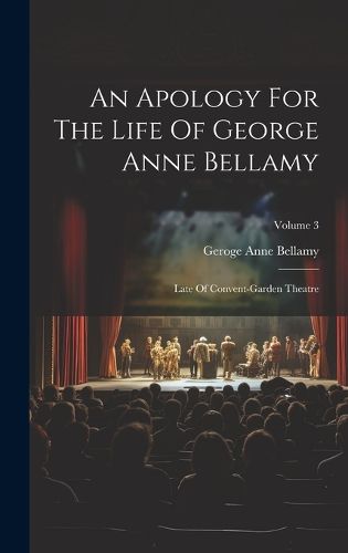 An Apology For The Life Of George Anne Bellamy