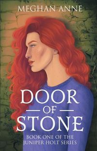 Cover image for Door of Stone: Book One of the Juniper Holt Series