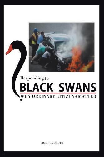 Responding to Black Swans: Why Ordinary Citizens Matter