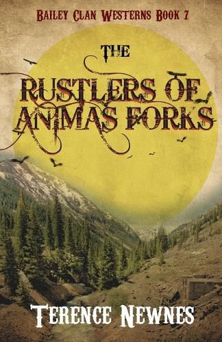 Cover image for The Rustlers of Animas Forks