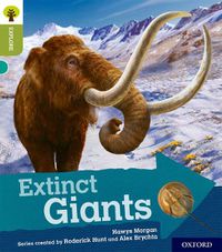 Cover image for Oxford Reading Tree Explore with Biff, Chip and Kipper: Oxford Level 7: Extinct Giants