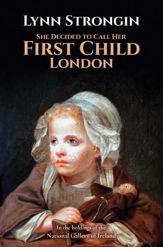 Cover image for She Decided to Call Her First Child London